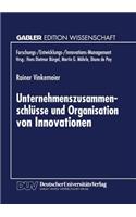 Unternehmenszusammenschlüsse Und Organisation Von Innovationen