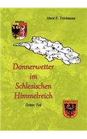 Donnerwetter im Schlesischen Himmelreich 3