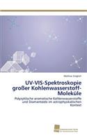 UV-VIS-Spektroskopie großer Kohlenwasserstoff-Moleküle