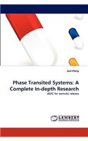 Phase Transited Systems: A Complete In-Depth Research