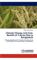 Climate Change and Cost-Benefit of T.Aman Rice in Bangladesh