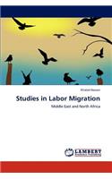 Studies in Labor Migration