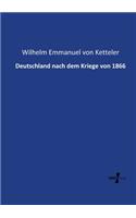 Deutschland nach dem Kriege von 1866
