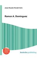 Ramon A. Dominguez