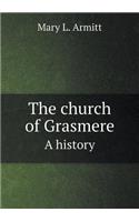 The Church of Grasmere a History