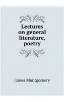 Lectures on General Literature, Poetry