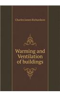 Warming and Ventilation of Buildings