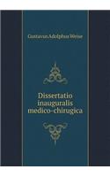 Dissertatio inauguralis medico-chirugica