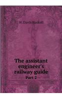 The Assistant Engineer's Railway Guide Part 2