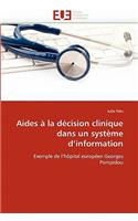 Aides ? La D?cision Clinique Dans Un Syst?me d''information