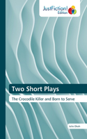 Two Short Plays