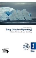 Baby Glacier (Wyoming)