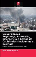 Universidades - Segurança, Protecção, Emergência e Gestão de Catástrofes (Incidentes e Eventos)