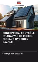 Conception, Contrôle Et Analyse de Micro-Réseaux Hybrides C.A./C.C.