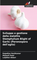 Sviluppo e gestione della malattia Stemphylium Blight of Garlic (Peronospora dell'aglio)