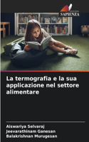 La termografia e la sua applicazione nel settore alimentare