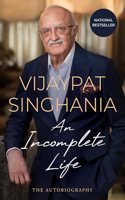 An Incomplete Life: The Autobiography