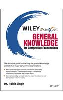 Wileys ExamXpert General Knowledge for Competitive Examinations