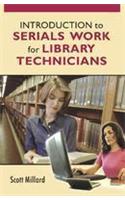Introduction to Serials Work for Library Technicians