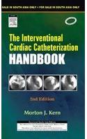 The Interventional Cardiac Catheterization Handbook