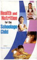 Health and Nutrition for the School-Age Child