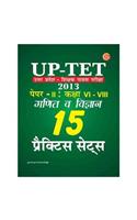 UPTET - Paper II Class VI-VIII (Maths & Science) 15 Practice Sets 2013 (OLD EDITION) (OLD EDITION)