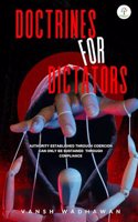 Doctrines For Dictators
