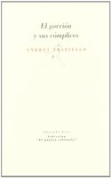 El gorrion y sus complices ( El pajaro solitario) (Spanish Edition)