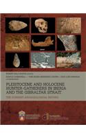 Pleistocene and Holocene Hunter-Gatherers in Iberia and the Gibraltar Strait