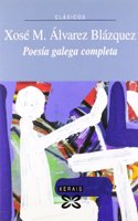 Poesia Galega Completa / Complete Galega Poetry