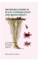 Microorganisms in Plant Conservation and Biodiversity