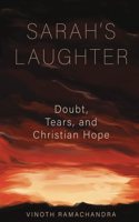 Sarah's Laughter: Doubt, Tears and Christian Hope