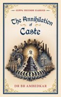 The Annihilation of Caste (Cuppa Freedom Classics)