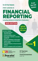 Snowwhite's Financial Reporting including Accounting Standards - 2025 Edition in 2 Volumes - Applicable for May & November 2025 CA Final Exams - As Per New ICAI Syllabus