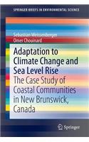 Adaptation to Climate Change and Sea Level Rise