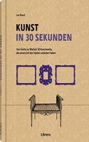 Kunst in 30 Sekunden: Von Glotto zu Warhol: 50 Kunstwerke die unsere Art des Sehens verandert haben