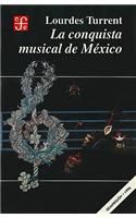 La Conquista Musical de Mexico