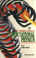 Computational Physics: Proceedings of the Cp90 International Conference