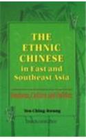 Ethnic Chinese in East and Southeast Asia: Business, Culture and Politics