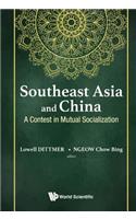 Southeast Asia and China