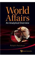 World Affairs: An Analytical Overview