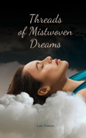 Threads of Mistwoven Dreams