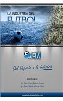 La Industria del futbol