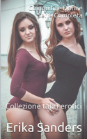 Coinquiline Donne. Serie Completa: (25 Collezione Tabù Erotici)