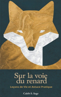 Sur la Voie du Renard