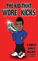 Kid That Wore Kicks