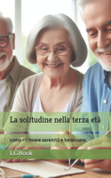 La solitudine nella terza età