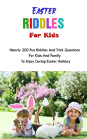 Easter Riddles For Kids