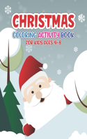 Christmas Coloring Activity Book for Kids Ages 4-8