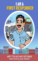 I Am a First Responder